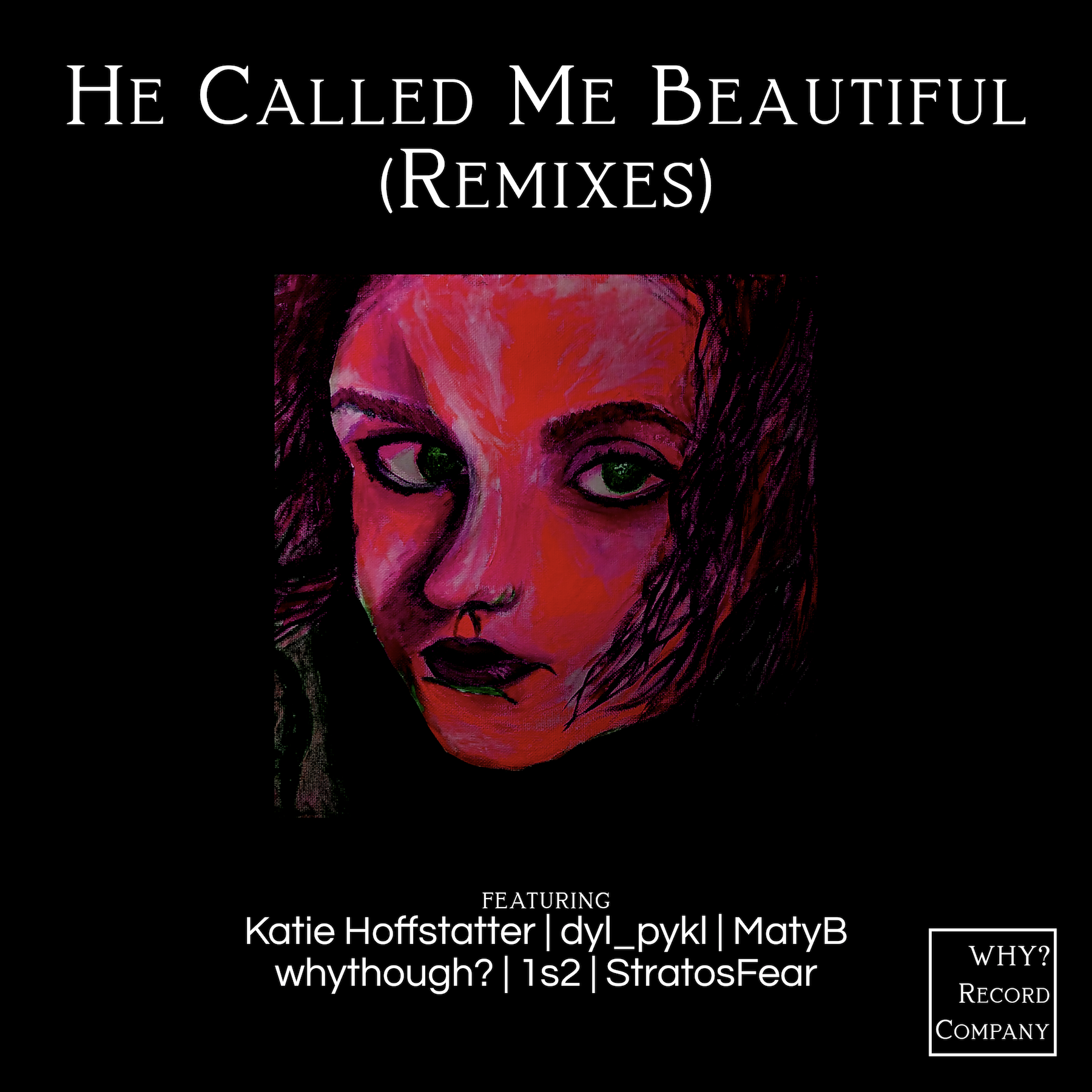 He Called Me Beautiful (Remixes)